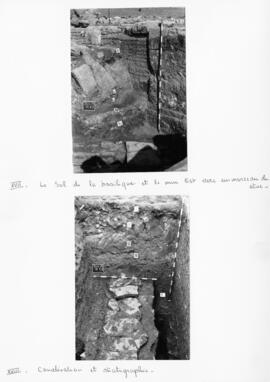 XVII - Le sol de la basilique et le mur Est avec un morceau de stuc/XVIII - Canalisation et strat...